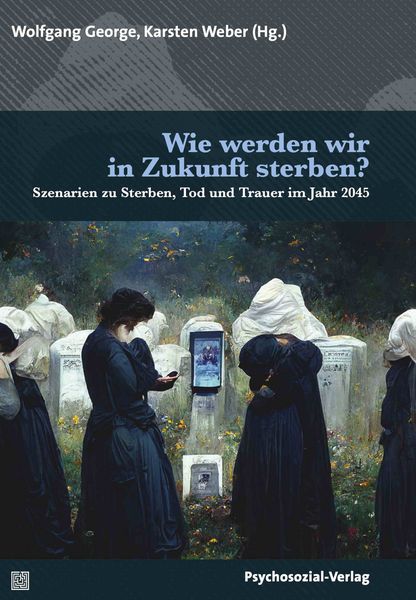 Produktbild: Wie werden wir in Zukunft sterben?