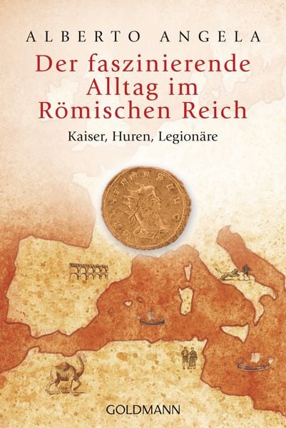 Produktbild: Der faszinierende Alltag im R&ouml;mischen Reich