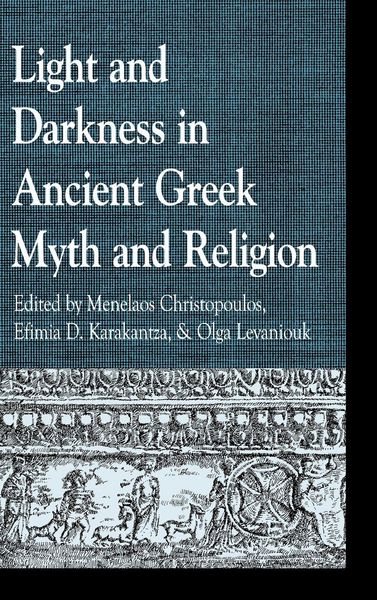 Produktbild: Light and Darkness in Ancient Greek Myth and Religion