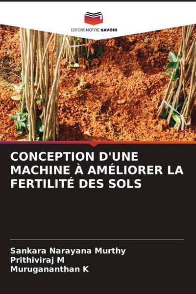 Produktbild: Conception D'une Machine &Agrave; Am&eacute;liorer La Fertilit&eacute; des Sols