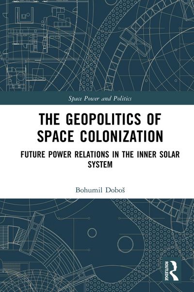 Produktbild: The Geopolitics of Space Colonization