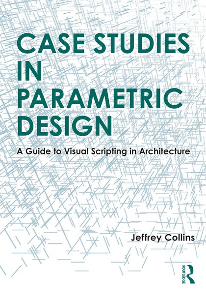 Produktbild: Case Studies in Parametric Design