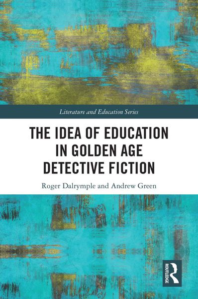 Produktbild: The Idea of Education in Golden Age Detective Fiction
