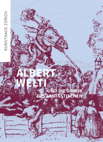 Produktbild: Albert Welti und die Grafik des Fantastischen