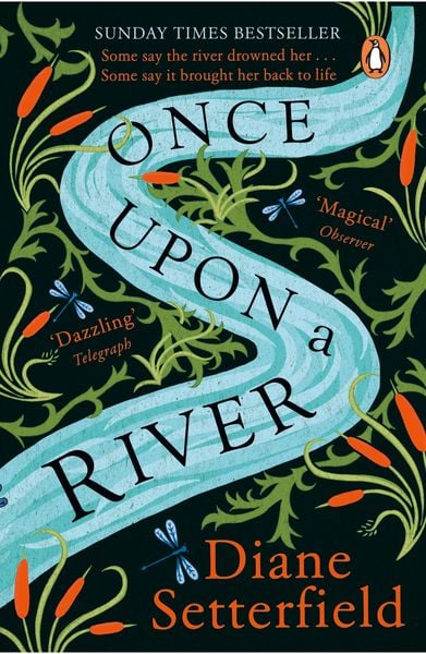 Once Upon a River, Taschenbuch von Diane Setterfield, Transworld Publ. Ltd UK, 9781784163631