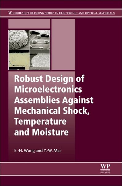 Produktbild: Robust Design of Microelectronics Assemblies Against Mechanical Shock, Temperature and Moisture