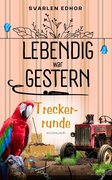 Produktbild: Lebendig war gestern - Regionalkrimi - Band 5