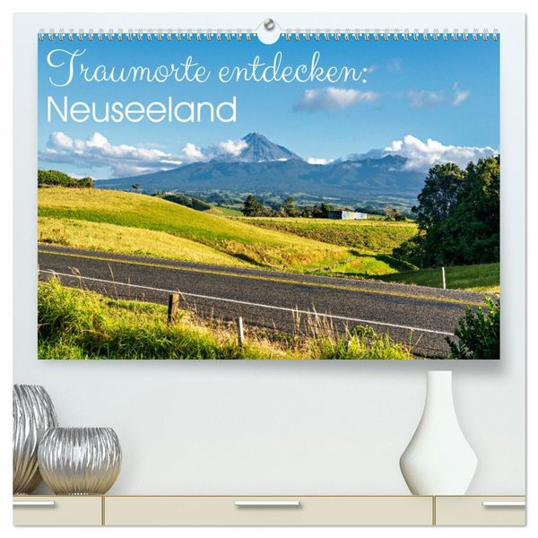 Produktbild: Traumorte entdecken: Neuseeland (hochwertiger Premium Wandkalender 2026 DIN A2 quer), Kunstdruck in Hochglanz