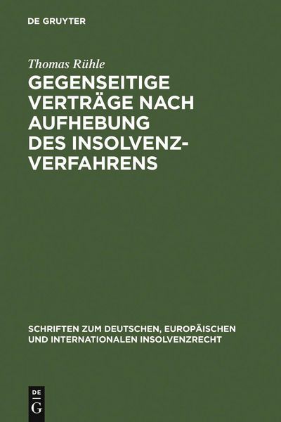 Produktbild: Gegenseitige Vertr&auml;ge nach Aufhebung des Insolvenzverfahrens