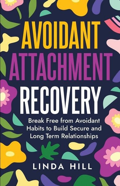 Produktbild: Avoidant Attachment Recovery