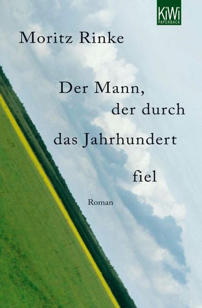 Produktbild: Der Mann, der durch das Jahrhundert fiel