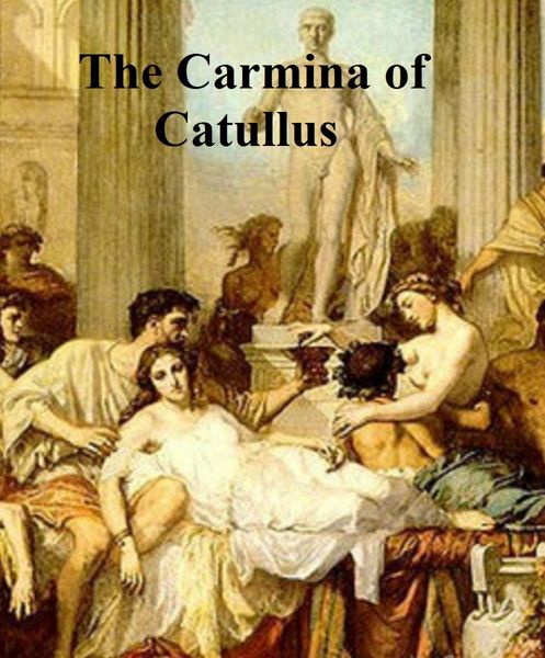 Produktbild: The Carmina of Catullus