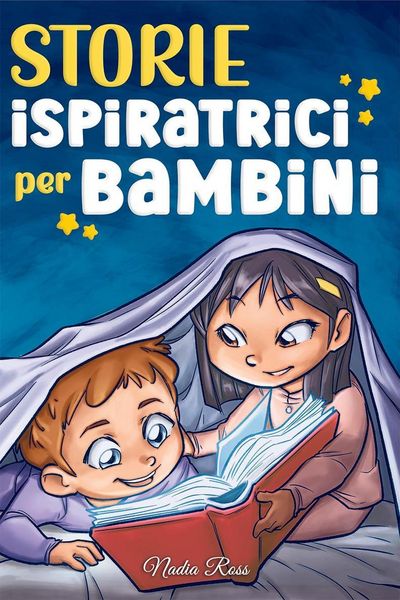 Produktbild: Storie Ispiratrici per Bambini (Libri Motivazionali per Bambini, #6)