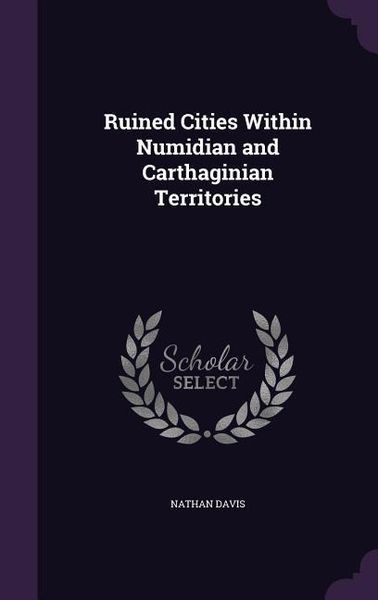 Produktbild: Ruined Cities Within Numidian and Carthaginian Territories