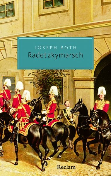 Radetzkymarsch, Taschenbuch von Joseph Roth, Reclam, Philipp, 9783150207413