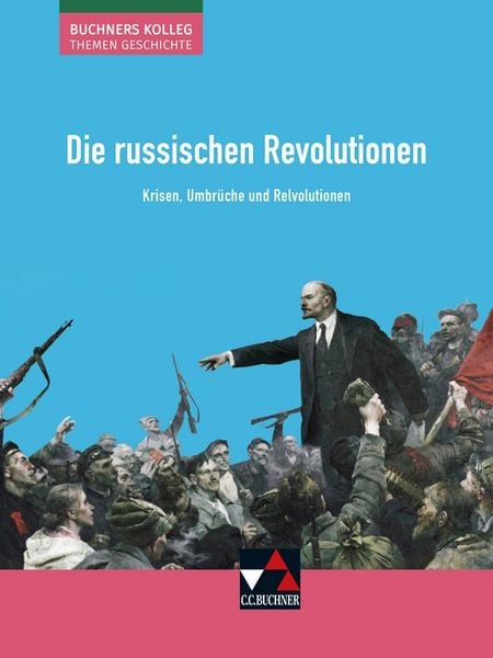 Produktbild: Buchners Kolleg. Themen Geschichte / Die russischen Revolutionen