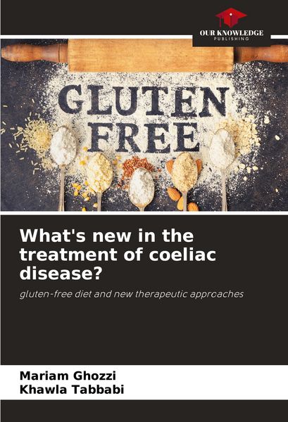 Produktbild: What's new in the treatment of coeliac disease?