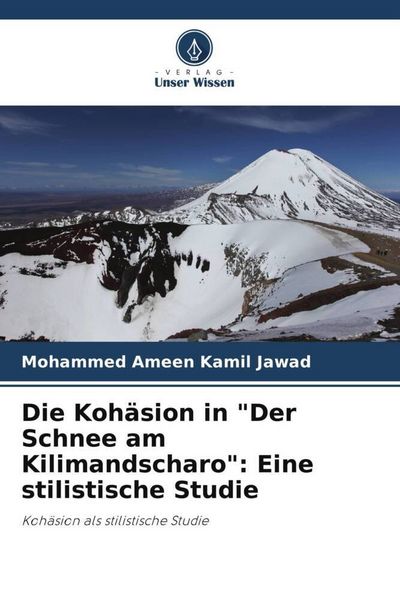Produktbild: Die Koh&auml;sion in "Der Schnee am Kilimandscharo": Eine stilistische Studie