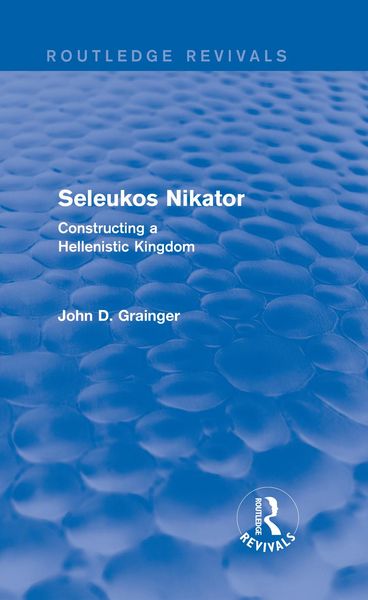 Produktbild: Seleukos Nikator (Routledge Revivals)