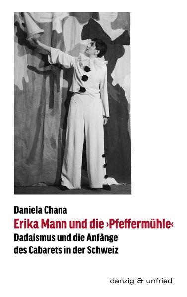Produktbild: Erika Mann und die 'Pfefferm&uuml;hle'