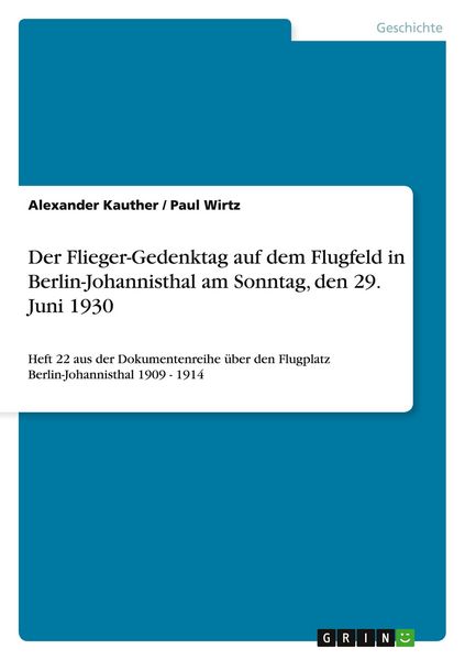 Produktbild: Der Flieger-Gedenktag auf dem Flugfeld in Berlin-Johannisthal am Sonntag, den 29. Juni 1930