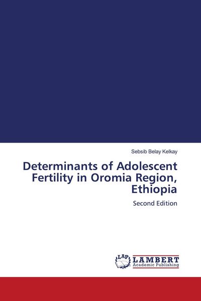 Produktbild: Determinants of Adolescent Fertility in Oromia Region, Ethiopia