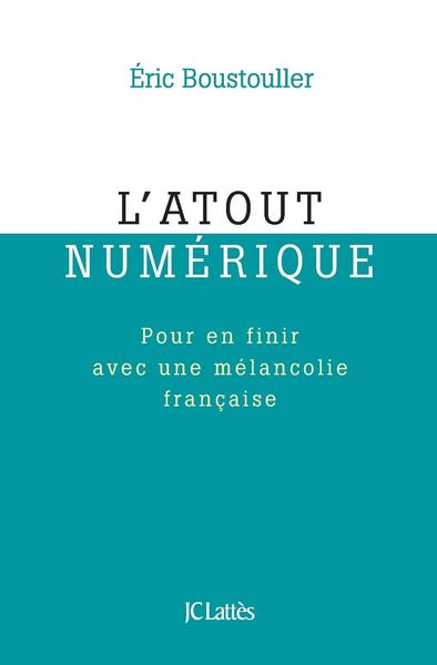 Produktbild: L'atout num&eacute;rique
