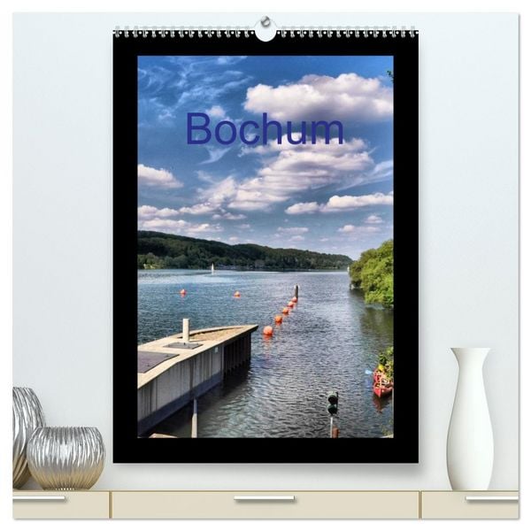 Produktbild: Bochum (hochwertiger Premium Wandkalender 2026 DIN A2 hoch), Kunstdruck in Hochglanz