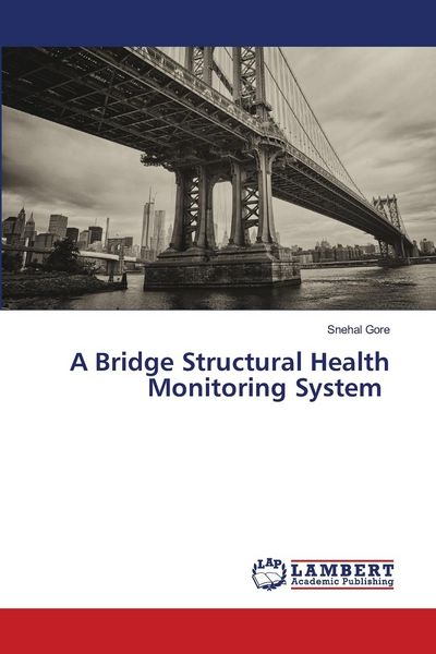 Produktbild: A Bridge Structural Health Monitoring System