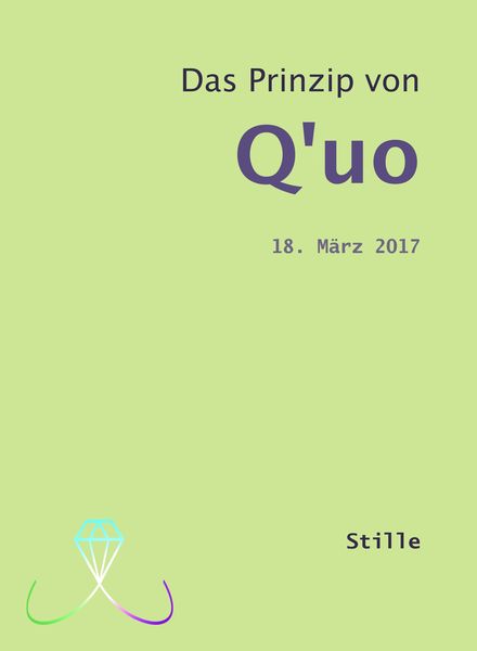 Produktbild: Das Prinzip von Q'uo (18. M&auml;rz 2017)
