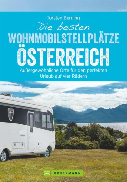 Produktbild: Die besten Wohnmobilstellpl&auml;tze &Ouml;sterreich