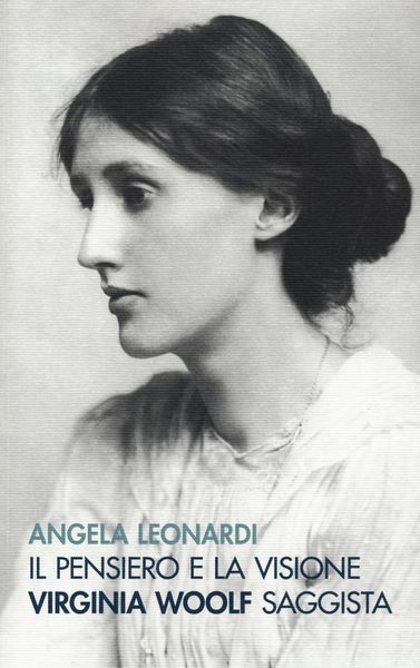 Produktbild: Il pensiero e la visione. Virginia Woolf saggista