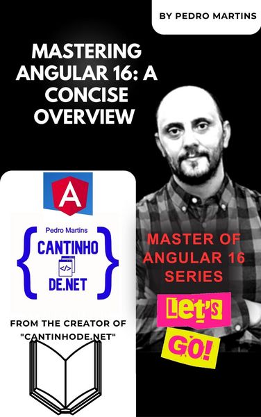 Produktbild: Mastering Angular 16: A Concise Overview (Master of Angular 16 Series, #1)
