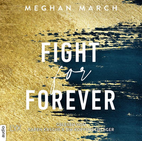 Fight for Forever - Meghan March, Download, 9783966351133