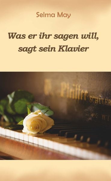 Produktbild: Was er ihr sagen will, sagt sein Klavier