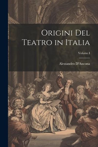 Produktbild: Origini del Teatro in Italia; Volume I