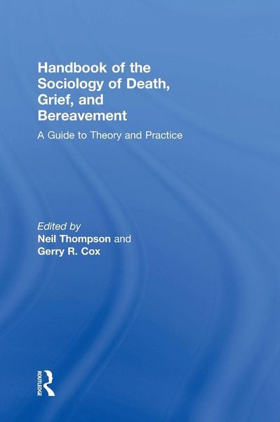 Produktbild: Handbook of the Sociology of Death, Grief, and Bereavement