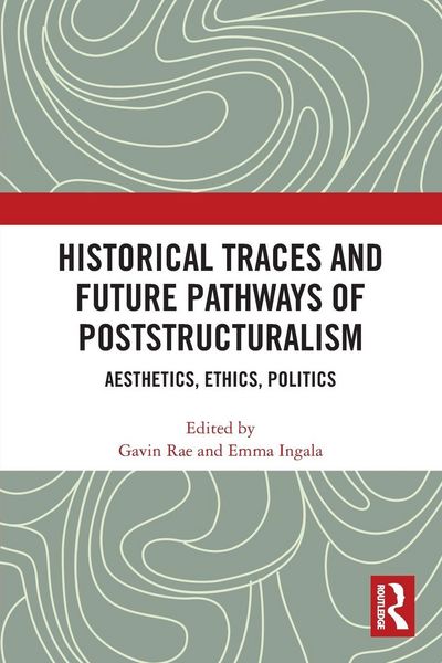 Produktbild: Historical Traces and Future Pathways of Poststructuralism