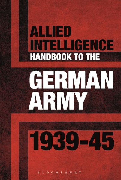 Produktbild: Allied Intelligence Handbook to the German Army 1939-45