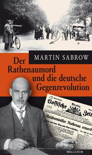 Produktbild: Der Rathenaumord und die deutsche Gegenrevolution