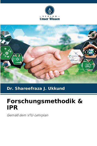 Forschungsmethodik & IPR, Taschenbuch von Shareefraza J. Ukkund, Verlag Unser Wissen, 9786202435550