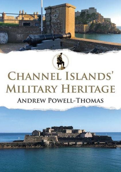 Produktbild: Channel Islands' Military Heritage