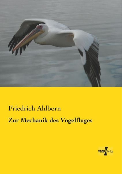Produktbild: Zur Mechanik des Vogelfluges