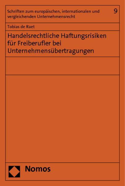 Produktbild: Handelsrechtliche Haftungsrisiken f&uuml;r Freiberufler bei Unternehmens&uuml;bertragungen