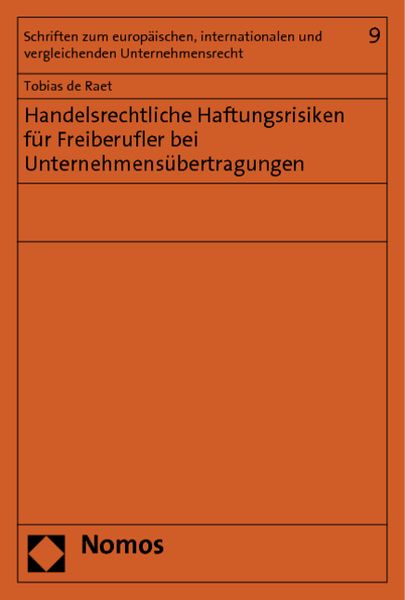 Produktbild: Handelsrechtliche Haftungsrisiken f&uuml;r Freiberufler bei Unternehmens&uuml;bertragungen