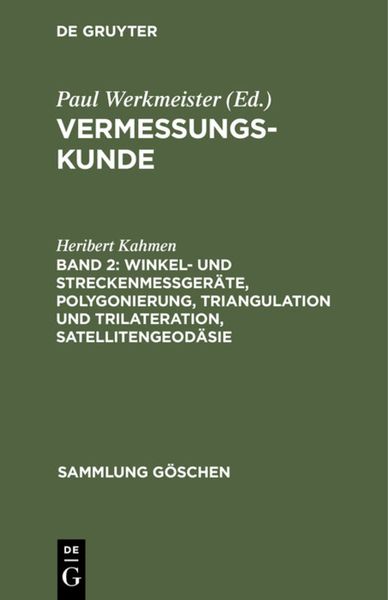 Produktbild: Winkel- und Streckenme&szlig;ger&auml;te, Polygonierung, Triangulation und Trilateration, Satellitengeod&auml;sie