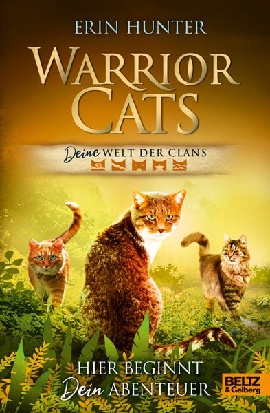 Warrior Cats - DEINE Welt der Clans., Gebundene Ausgabe von Erin Hunter, Beltz Verlagsgruppe GmbH & Co. KG, 9783407758569