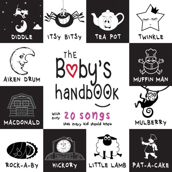 Produktbild: Baby's Handbook: 21 Black and White Nursery Rhyme Songs, Itsy Bitsy Spider, Old MacDonald, Pat-a-cake, Twinkle Twinkle, Rock-a-by baby, and More (Enga