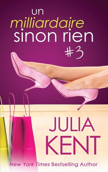 Produktbild: Un milliardaire sinon rien, tome 3