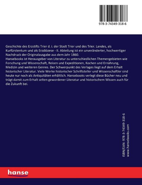 Produktbild: Geschichte des Erzstifts Trier d. i. der Stadt Trier und des Trier. Landes, als Kurf&uuml;rstentum und als Erzdi&ouml;zese